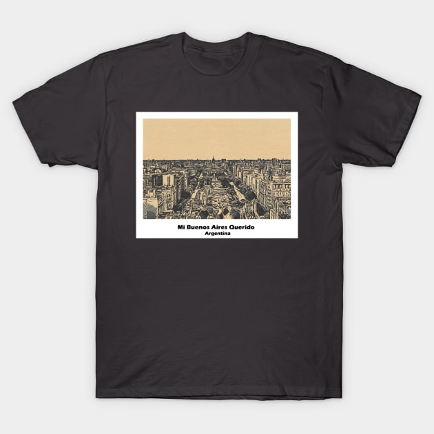 Old Buenos Aires T-Shirt by SouthAmericaLive